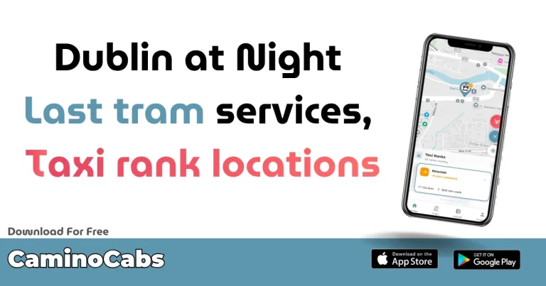 Getting around Dublin at night — late-night taxi, bus, and tram options with CaminoCabs